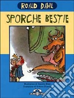 Sporche bestie libro