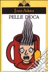 Pelle d'oca libro