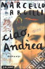 Ciao, Andrea libro