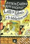 Lilli de Libris e la biblioteca magica libro