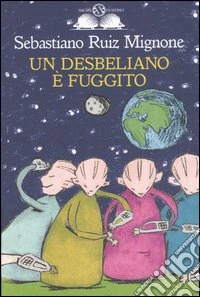 Un desbeliano è fuggito libro