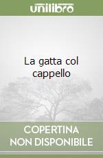La gatta col cappello
