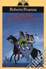 Il sasso del muschio libro