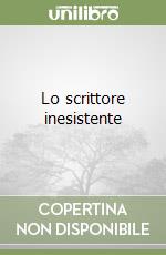 Lo scrittore inesistente libro