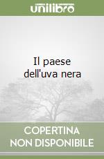 Il paese dell'uva nera libro