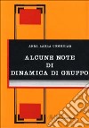 Alcune note di dinamica di gruppo libro