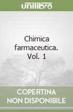 Chimica farmaceutica. Vol. 1 libro