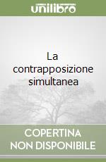 La contrapposizione simultanea libro