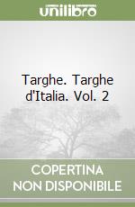 Targhe. Targhe d'Italia. Vol. 2 libro