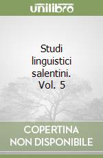 Studi linguistici salentini. Vol. 5 libro