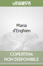 Maria d'Enghien libro