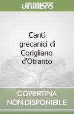 Canti grecanici di Corigliano d'Otranto libro