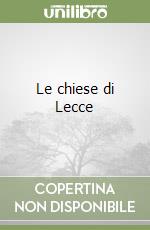 Le chiese di Lecce