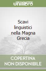 Scavi linguistici nella Magna Grecia libro