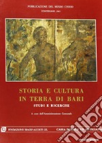 Storia e cultura in terra di Bari. Studi e ricerche. Vol. 1 libro