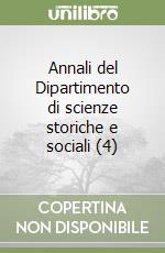 Annali del Dipartimento di scienze storiche e sociali (4) libro