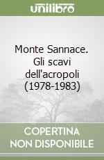 Monte Sannace. Gli scavi dell'acropoli (1978-1983)