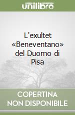 L'exultet «Beneventano» del Duomo di Pisa libro