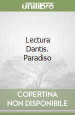 Lectura Dantis. Paradiso