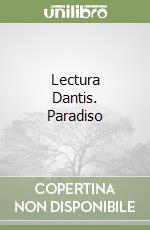 Lectura Dantis. Paradiso libro