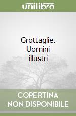 Grottaglie. Uomini illustri