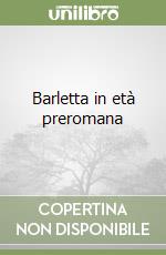 Barletta in età preromana