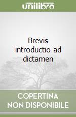 Brevis introductio ad dictamen libro