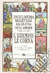 Enciclopedia dialettale salentina dell'amore. Vol. 2: Il matrimonio, le corna libro di Greco C. V. (cur.) Rucco N. (cur.) Baldassarre N. (cur.)