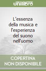 L'essenza della musica e l'esperienza del suono nell'uomo libro