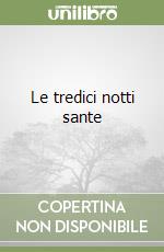 Le tredici notti sante libro