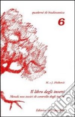 Il libro degli insetti. Metodi non tossici di controllo degli insetti libro