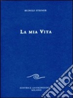 La mia vita libro