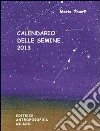 Calendario delle semine 2013 libro