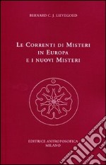 Le correnti di misteri in Europa e i nuovi misteri libro