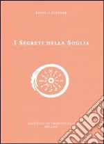 I segreti della soglia libro