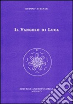 Il vangelo di Luca libro