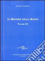 Il mistero della morte. Vol. 3 libro