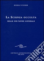 La scienza occulta nelle sue linee generali libro