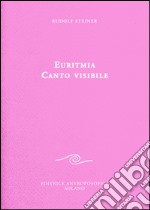 Euritmia canto visibile libro