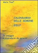 Calendario delle semine 2017 libro