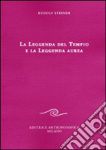 La leggenda del tempio e la leggenda aurea libro