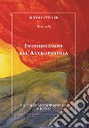 Introduzione all'antroposofia. Nuova ediz. libro