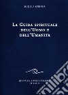 La guida spirituale dell'uomo e dell'umanità libro