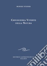 Conoscenza vivente della natura. Peccato originale dell'intelletto e superamento spirituale del peccato libro