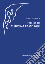 Corso di medicina pastorale libro