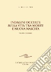 Indagini occulte sulla vita tra morte e nuova nascita. Vol. 2 libro