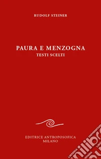 Paura e menzogna