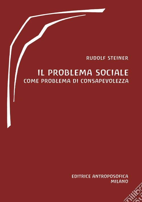 Il problema sociale. Come problema di consapevolezza