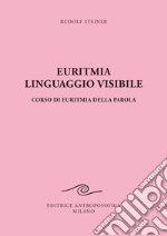 Euritmia, linguaggio visibile libro