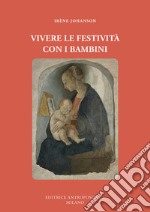 Vivere le festività con i bambini libro